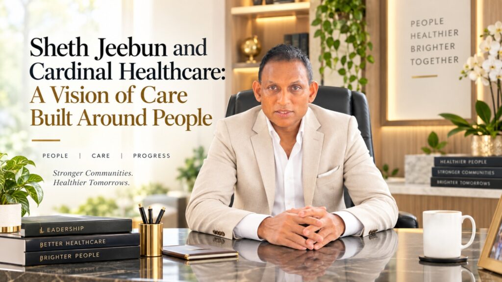 Sheth Jeebun Cardinal Healthcare